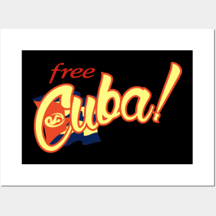 Free Cuba! Posters and Art